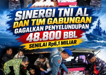 Sinergi TNI AL dan Tim Gabungan Gagalkan Penyelundupan 48.800 BBL Senilai Rp6,1 Miliar
