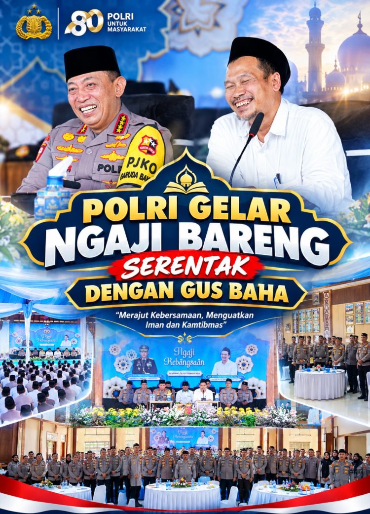 Ngaji Kebangsaan Gus Baha: Polri Diminta Jaga NKRI dengan Ilmu, Iman dan Pengabdian