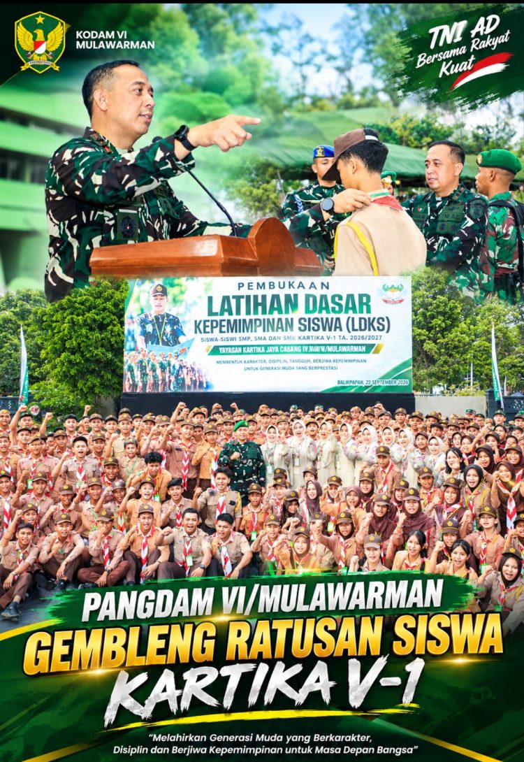 Pangdam VI/Mulawarman Gembleng 422 Siswa Kartika V-1 Jadi Generasi Pemimpin Berkarakter”.