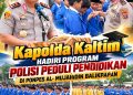 Kapolda Kaltim Hadiri Program Polisi Peduli Pendidikan di Ponpes Al-Mujahidin Balikpapan