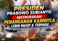 Presiden Prabowo Instruksikan Penanganan Karhutla Lebih Masif dan Terpadu