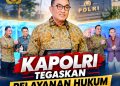 Kapolri Prioritaskan Penegakan Hukum Berkeadilan dan Pelayanan Humanis