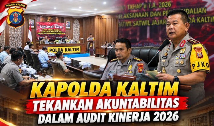 Kapolda Kaltim Tekankan Akuntabilitas dalam Audit Kinerja 2026